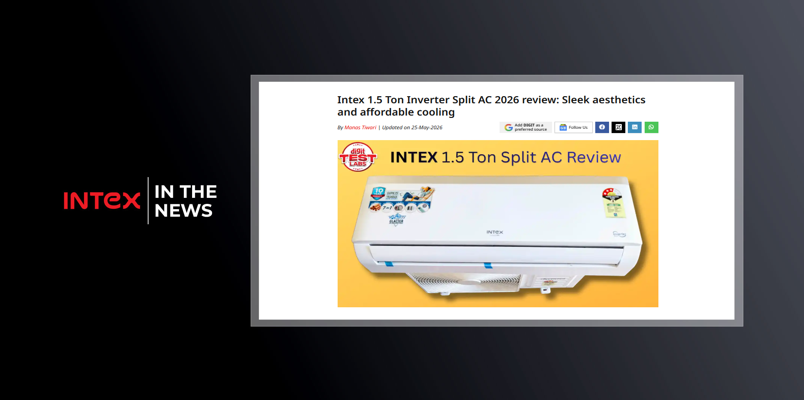 Intex 1.5 Ton Inverter Split AC 2026 review: Sleek aesthetics and affordable cooling